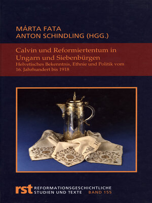cover image of Calvin und Reformiertentum in Ungarn und Siebenbürgen